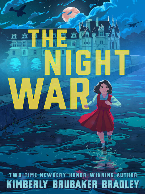 Title details for The Night War by Kimberly Brubaker Bradley - Available